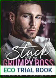 Stuck with My Grumpy Boss