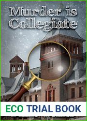 Murder is Collegiate (Susan Wiles Schoolhouse Mystery #7)