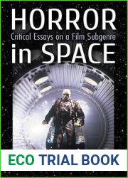 Horror in Space: Critical Essays on a Film Subgenre