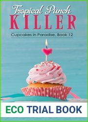 Tropical Punch Killer (Cupcakes in Paradise #12)