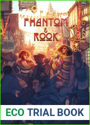 Phantom and Rook: When An Immortal Falls In Love With A Witch (Adventures in Levena #1)
