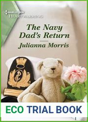 The Navy Dad|s Return: A Clean and Uplifting Romance (Big Sky Navy Heroes Book 3)
