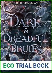 Dark and Dreadful Brutes
