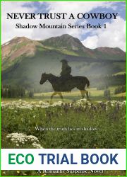 Never Trust A Cowboy: A Romantic Suspense Novel (Shadow Mountain Book 1)