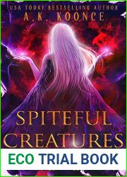 Spiteful Creatures (Monsters and Miseries #3)