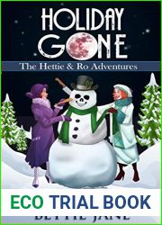 Holiday Gone (The Hettie and Ro Adventures #3)