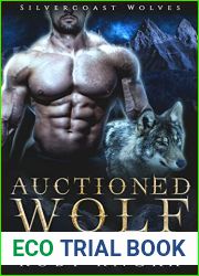 Auctioned Wolf: Age Gap Wolf Shifter Romance (Silvercoast Wolves Book 7)