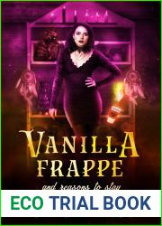 Vanilla Frappe And Reasons To Stay (Cauldron Coffee Shop Book 6)