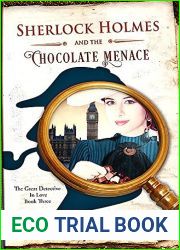 Sherlock Holmes and the Chocolate Menace (The Great Detective in Love, #3)