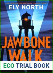 Jawbone Walk: Text V For Vengeance (DCI Finnegan Yorkshire Crime #2)