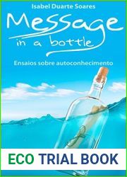 Message in a Bottle: Ensaios sobre auto-conhecimento (Portuguese Edition)