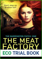 The Meat Factory (The Barrington Patch Book 1)