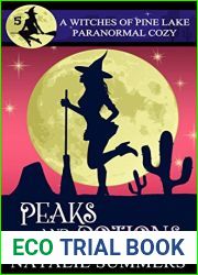 Peaks and Potions (A Witches of Pine Lake Paranormal Cozy Book 5)