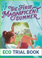 The First Magnificent Summer