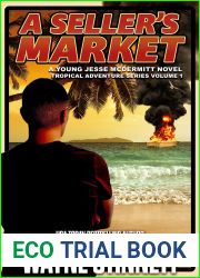 A Seller|s Market: A Young Jesse McDermitt Novel (Tropical Adventure Series Book 1)