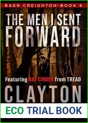 The Men I Sent Forward (Baer Creighton, #6)