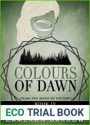 Colours of Dawn (From the Ashes of Victory, #4)
