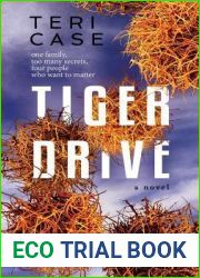 TIGER DRIVE: a novel