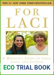 For Laci: A Mother|s Story of Love, Loss, and Justice