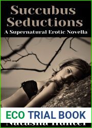 Succubus Seductions: A Supernatural Erotic Novella