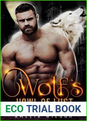 Wolf|s Howl of Lust: Wolf Shifter Paranormal Forbidden Romance (Alpha|s Shifter Growling Desires Book 2)