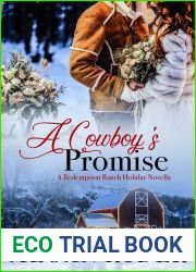 A Cowboy|s Promise: A Redemption Ranch Holiday Novella