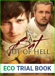 A Bat Out of Hell (Hybrids, #2)
