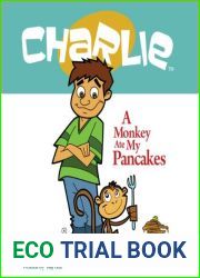 A Monkey Ate My Pancakes (Charlie)