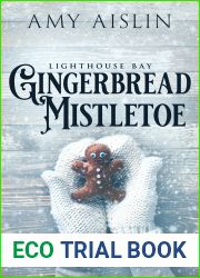 Gingerbread Mistletoe (Lighthouse Bay, #2)