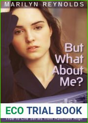 But What about Me? (Hamilton High True-To-Life)