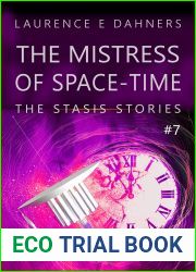 The Mistress of Space-Time (The Stasis Stories, #7)