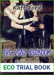 The Dead Bedroom: Parts 11-16
