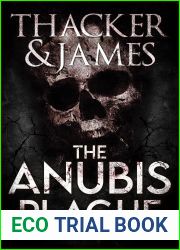 The Anubis Plague (Zahra Kane Archeological Thrillers #1)