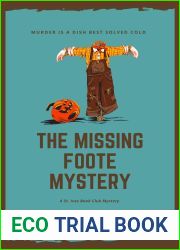 The Missing Foote Mystery: Traditional Cosy (A St. Ives Book Club Mystery 9)