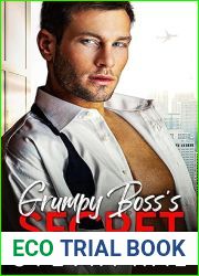 Grumpy Boss|s Secret (The Big Bossy Secrets)