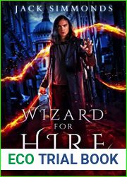 Wizard For Hire (Felix Freeman, #1)