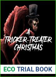 A Tricker-Treater Christmas: A Holiday Horror Story (The Tricker-Treater)