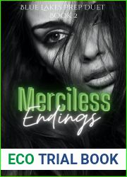 Merciless Endings (Blue Lakes Prep Book 2)