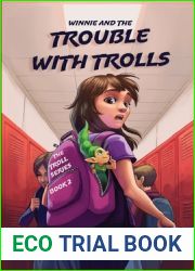 Winnie and the Trouble with Trolls (The Troll)