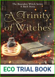 A Trinity of Three Witches, A Backstory to The Bearsden Witch Series