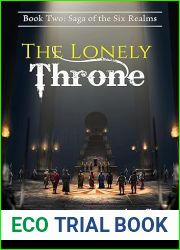 The Lonely Throne: Book Two: Saga of the Six Realms (#2)