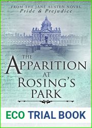 The Apparition at Rosing|s Park (A Sherlock Holmes and Elizabeth Bennet Mystery Book 4)