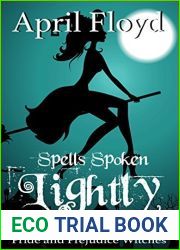 Spells Spoken Lightly: Pride and Prejudice Witches