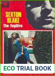 The Fugitive (Sexton Blake Fifth Series, #16)