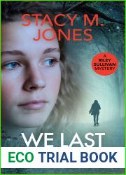 We Last Saw Jane (Riley Sullivan Mystery #4)