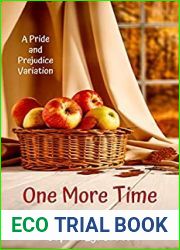 One More Time: A Pride and Prejudice Variation
