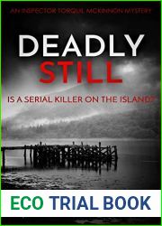 Deadly Still: Is a serial killer on the island? (Inspector Torquil McKinnon #6)