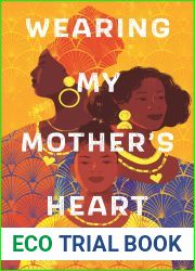 Wearing My Mother|s Heart