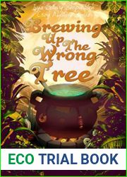 Brewing Up the Wrong Tree (Ivy|s Botany Shop #5)