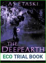 The Deepearth: A Dark Elf Fantasy Collection (Tales of Miurag Book 1)